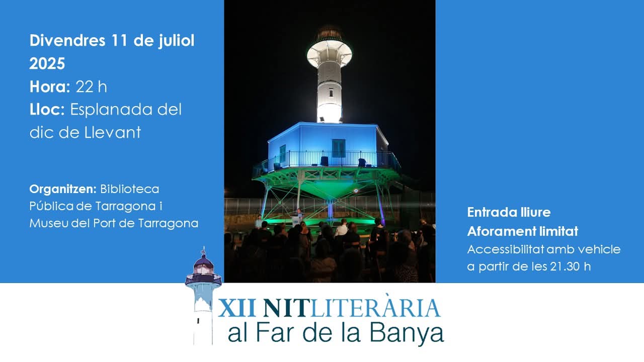 XII Nit Literària al Far de la Banya: Mar i patrimoni