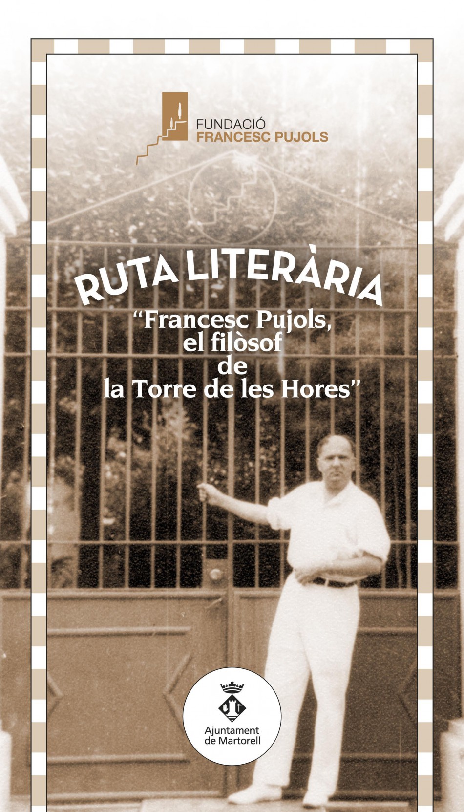 	Ruta literària “Francesc Pujols, el filòsof de la Torre de les Hores”